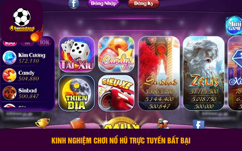 Kinh nghiệm chơi nổ hũ trực tuyến bất bại